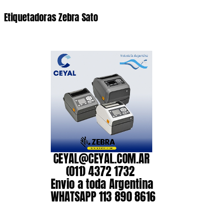 Etiquetadoras Zebra Sato
