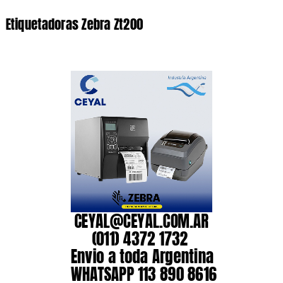 Etiquetadoras Zebra Zt200
