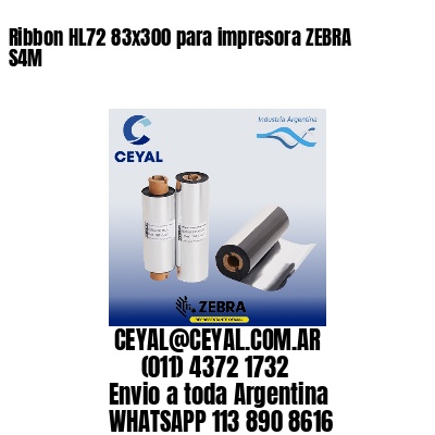 Ribbon HL72 83×300 para impresora ZEBRA S4M