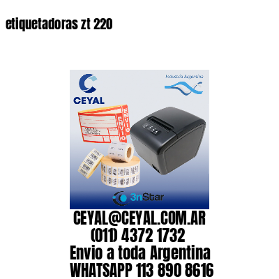 etiquetadoras zt 220