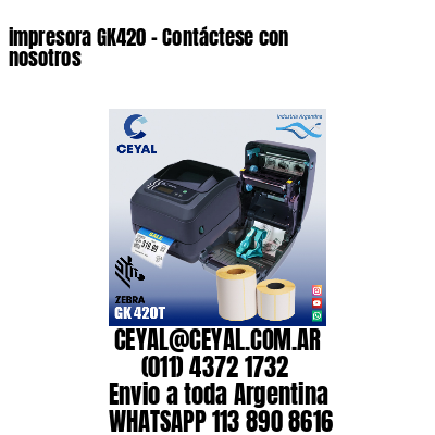 impresora GK420 – Contáctese con nosotros