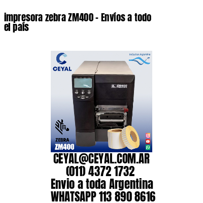 impresora zebra ZM400 – Envíos a todo el país