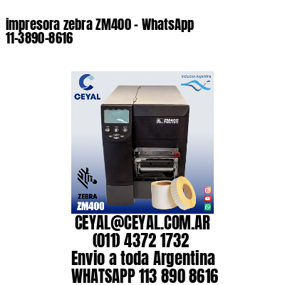 impresora zebra ZM400 – WhatsApp 11-3890-8616