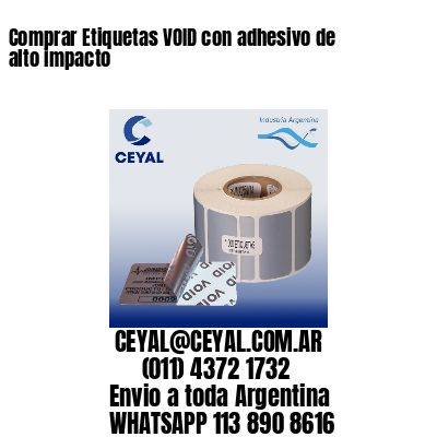 Comprar Etiquetas VOID con adhesivo de alto impacto