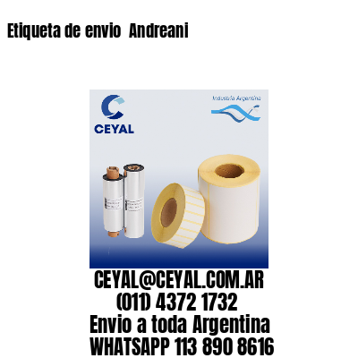 Etiqueta de envio  Andreani