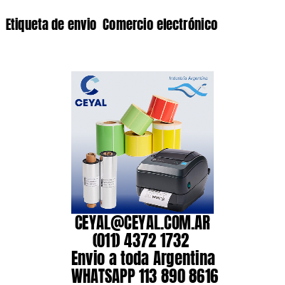 Etiqueta de envio  Comercio electrónico