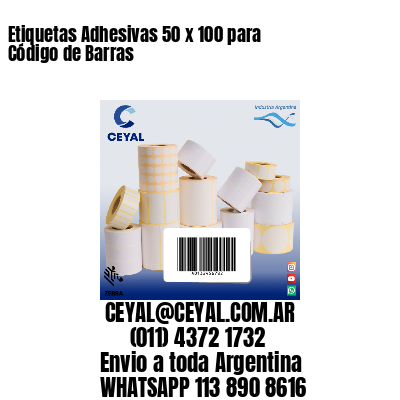 Etiquetas Adhesivas 50 x 100 para Código de Barras