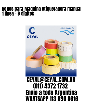 Rollos para Maquina etiquetadora manual 1 línea – 8 dígitos