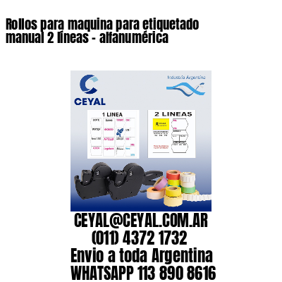 Rollos para maquina para etiquetado manual 2 líneas – alfanumérica