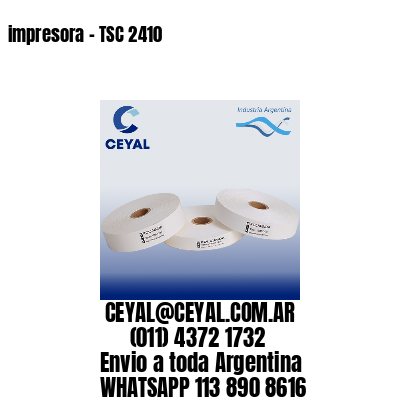 impresora – TSC 2410