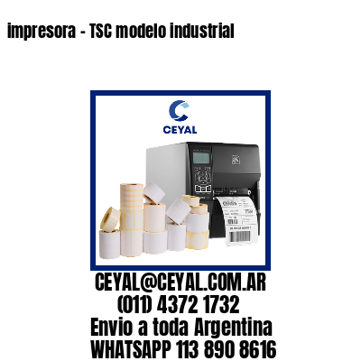 impresora – TSC modelo industrial