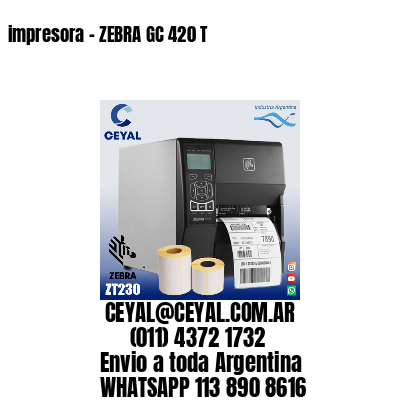 impresora – ZEBRA GC 420 T