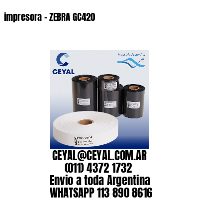 impresora – ZEBRA GC420