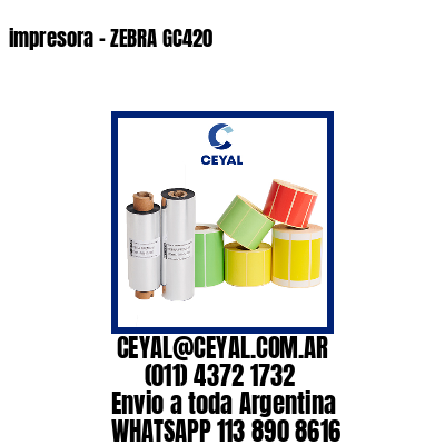 impresora – ZEBRA GC420