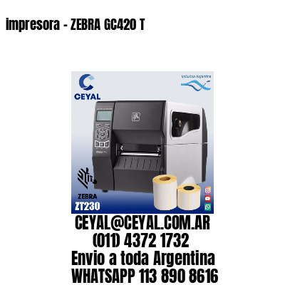 impresora – ZEBRA GC420 T