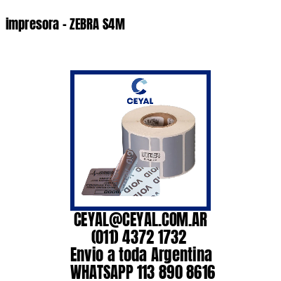 impresora – ZEBRA S4M