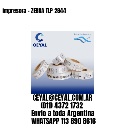 impresora – ZEBRA TLP 2844