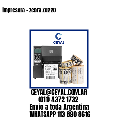 impresora – zebra Zd220