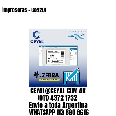 impresoras – Gc420t