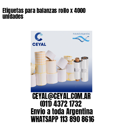 Etiquetas para balanzas rollo x 4000 unidades