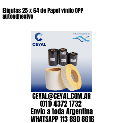 Etiqutas 25 x 64 de Papel vinilo OPP autoadhesivo