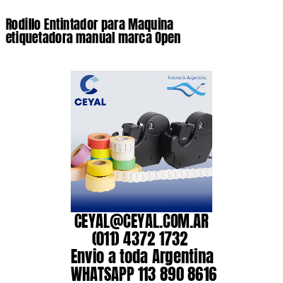 Rodillo Entintador para Maquina etiquetadora manual marca Open