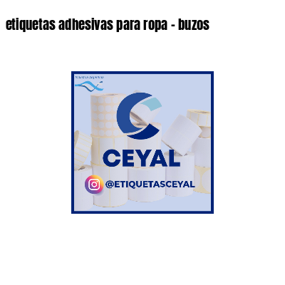 etiquetas adhesivas para ropa - buzos