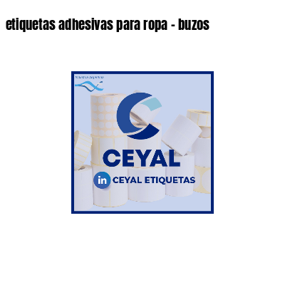 etiquetas adhesivas para ropa - buzos
