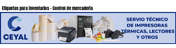 Etiquetas para inventarios - Control de mercadería