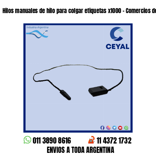 Hilos manuales de hilo para colgar etiquetas x1000 – Comercios de ropa
