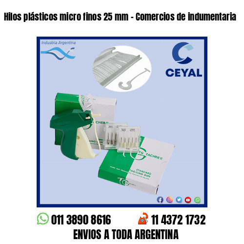 Hilos plásticos micro finos 25 mm – Comercios de indumentaria