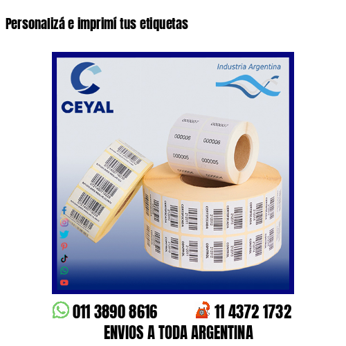 Personalizá e imprimí tus etiquetas