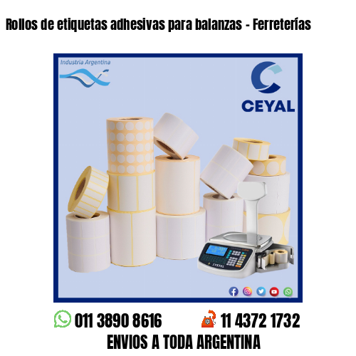 Rollos de etiquetas adhesivas para balanzas – Ferreterías