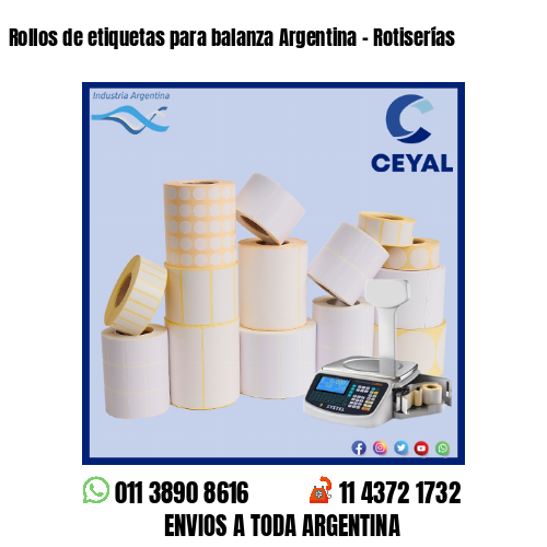 Rollos de etiquetas para balanza Argentina – Rotiserías