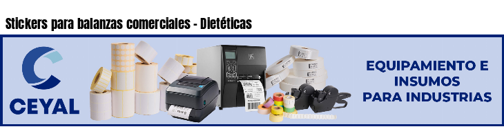 Stickers para balanzas comerciales - Dietéticas