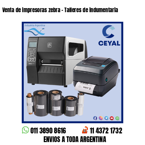 Venta de impresoras zebra – Talleres de indumentaria