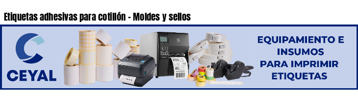 Etiquetas adhesivas para cotillón - Moldes y sellos