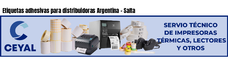 Etiquetas adhesivas para distribuidoras Argentina - Salta