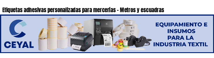 Etiquetas adhesivas personalizadas para mercerías - Metros y escuadras