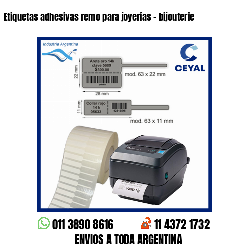 Etiquetas adhesivas remo para joyerías – bijouterie