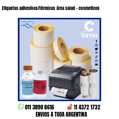 Etiquetas adhesivas/térmicas área salud – cosmeticos