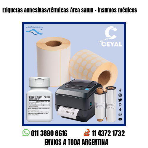Etiquetas adhesivas/térmicas área salud – insumos médicos
