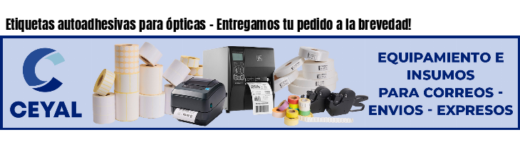 Etiquetas autoadhesivas para ópticas - Entregamos tu pedido a la brevedad!