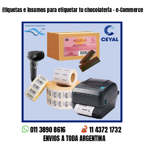 Etiquetas e insumos para etiquetar tu chocolatería – e-Commerce