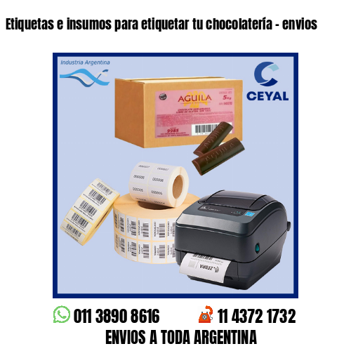 Etiquetas e insumos para etiquetar tu chocolatería – envios