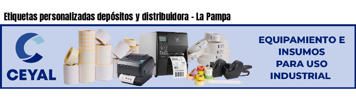 Etiquetas personalizadas depósitos y distribuidora - La Pampa