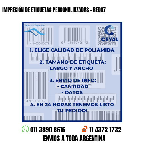 IMPRESIÓN DE ETIQUETAS PERSONALIAZADAS – RED67