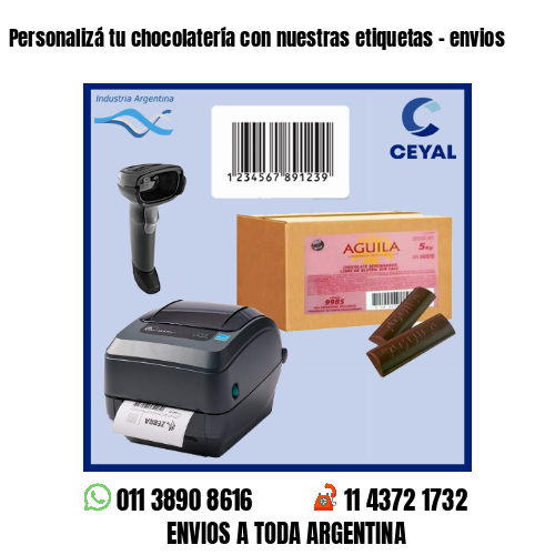 Personalizá tu chocolatería con nuestras etiquetas – envios