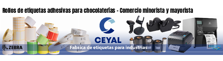 Rollos de etiquetas adhesivas para chocolaterías - Comercio minorista y mayorista