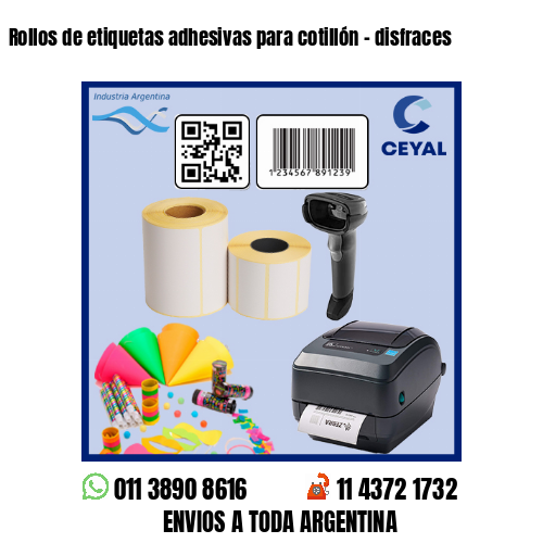 Rollos de etiquetas adhesivas para cotillón – disfraces